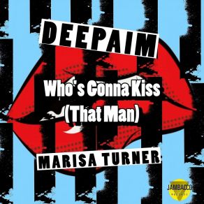 Download track Who's Gonna Kiss That Man (Extended Mix) Marisa Turner