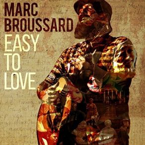 Download track Don't Be Afraid To Call Me Marc Broussard