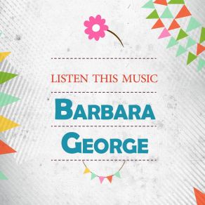 Download track Don't Ask Me No Questions Barbara George