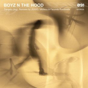 Download track Boyz N The Hood Dangelo (Arg)