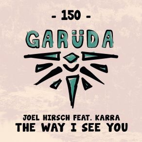 Download track The Way I See You Karra, Joel Hirsch