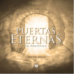 Download track Puertas Eternas [Edición Single] Michael Bunster P.