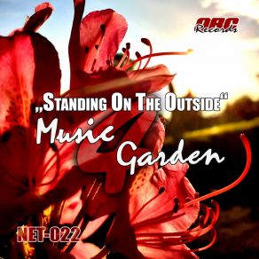 Download track Standing On The Outside Music4Garden