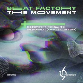 Download track The Movement (Jonjay & ID. Jay Remix) Beat FactoryID. Jay, Jonjay