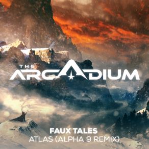 Download track Atlas (Alpha 9 Remix) Faux Tales