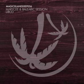 Download track Ubud (Extended Mix) Balearic Session, Marycee