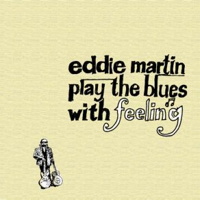 Download track Bone Shaker Eddie Martin Band