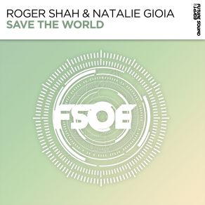 Download track Save The World (Extended Mix) Natalie Gioia