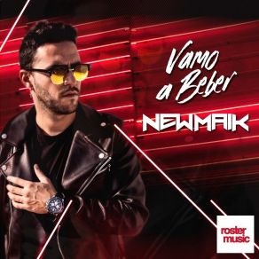 Download track Vamo A Beber Newmaik