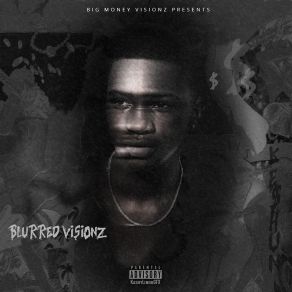 Download track Blurred Visionz Ke$ Hun