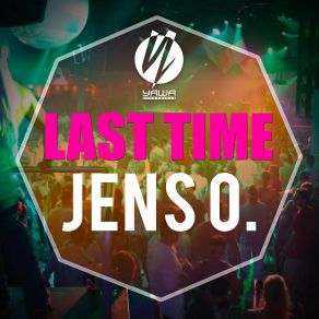 Download track Last Time (Extended Mix) Jens O.