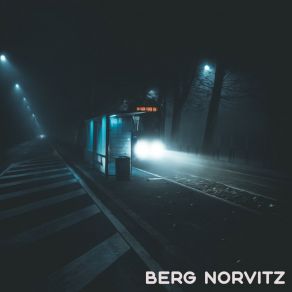 Download track Flown Away Berg Norvitz