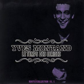 Download track Le Soldat Mécontent Yves Montand