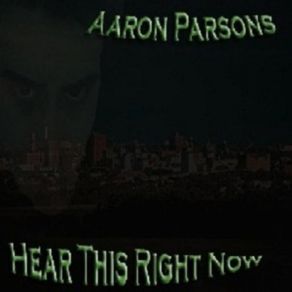 Download track The Truth About Me Aaron Parsons