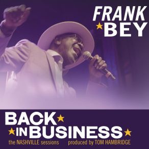 Download track Back In Business Now Frank Bey