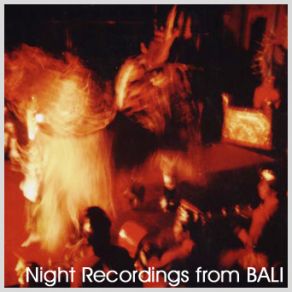 Download track Night Village Barong # 2 Sublime Frequencies