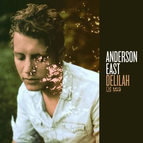 Download track Find Em, Fool Em And Forget Em Anderson East