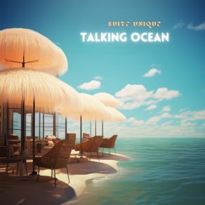 Download track Talking Ocean (Instrumental Edit) Suite Unique