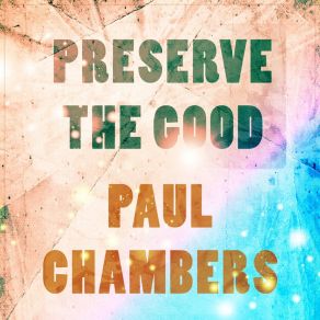 Download track You'd Be Nice To Come Home To Paul Chambers