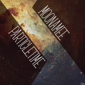 Download track Particletime Moonamee