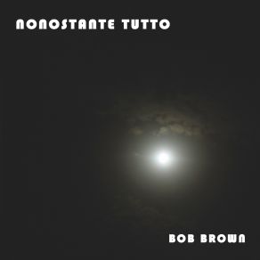 Download track Arcano Mistero Bob Brown