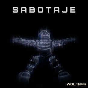 Download track Sabotaje Wolfaar