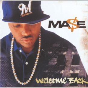 Download track Into What You Say Mase