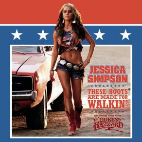 Download track These Boots Are Made For Walkin' (Radio Edit) Jessica Simpson