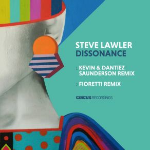 Download track Dissonance (Kevin & Dantiez Saunderson Remix) Steve LawlerKevin Saunderson, Kevin, Dantiez