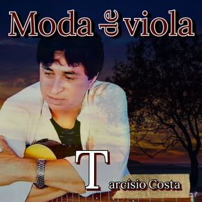 Download track Moda De Viola Tarcísio Costa