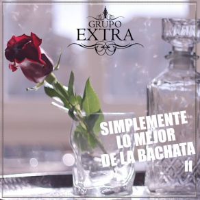 Download track Te Extrañaba Menos (Bachata Version) Grupo Extra