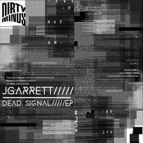 Download track Dead Signal (Original Mix) Jgarrett