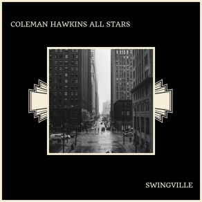 Download track You Blew Out The Flame Coleman Hawkins All-Stars