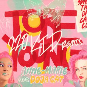 Download track To Be Young (220 KID Remix) Anne MarieDoja Cat