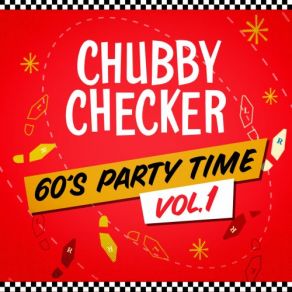 Download track Whole Lotta Shakin' Going On (Original Hit Recordings) Chubby Checker