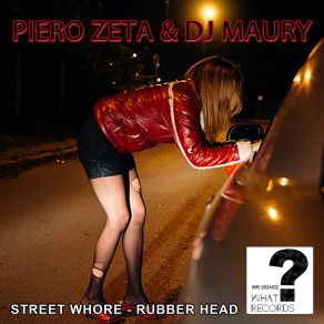 Download track Rubber Head Piero Zeta, Dj Maury