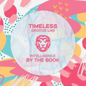 Download track Intelligence By The Book (Instrumental) Timeless Groove Lab