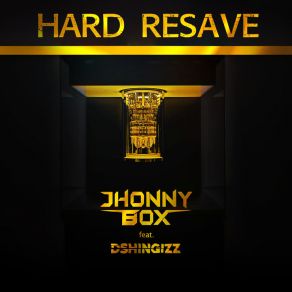 Download track Hard Resave (Instrumental) Jhonny Box