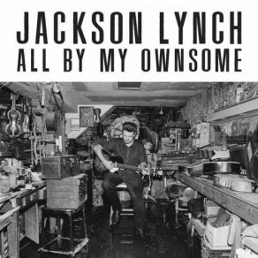 Download track In My Time Of Dying Jackson Lynch