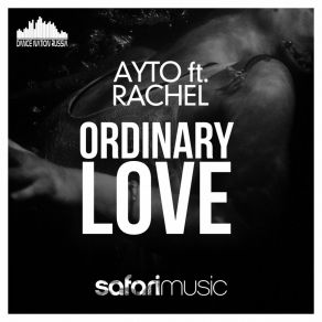 Download track Ordinary Love (Radio Edit) Ayto