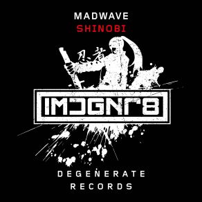 Download track Shinobi' (Extended Mix) Madwave