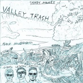 Download track Valley Trash Shady Money