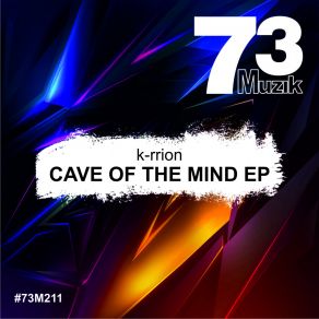 Download track Cave Of The Mind K-RRION