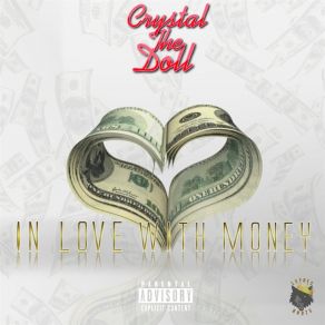 Download track In Love With Money Crystal The Doll