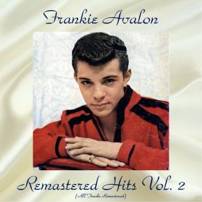 Download track A Perfect Love (Remastered 2017) Frankie Avalon