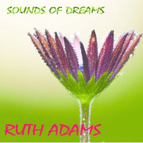 Download track Sounds Of Dreams Ruth Adams