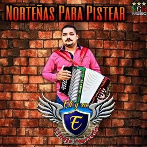 Download track Eres Alta Y Delgadita Su Linaje Norteño