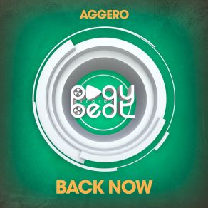 Download track Back Now Aggero