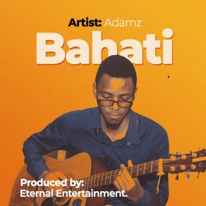 Download track Bahati Adamz