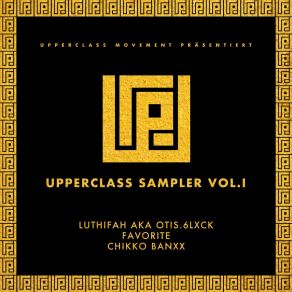 Download track Hands Up (Sampler Version) Chikko BanxxFavorite, Luthifah, Upperclass Movement